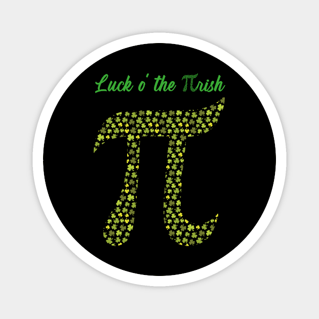 St Patricks Day Funny Pi Design Luck O' The Pi-Rish Magnet by Sanije